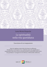 Carica l'immagine nel visualizzatore di Gallery, La spiritualità nella vita quotidiana