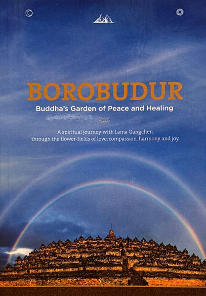 Borobudur - Buddha's Garden of Peace and Healing