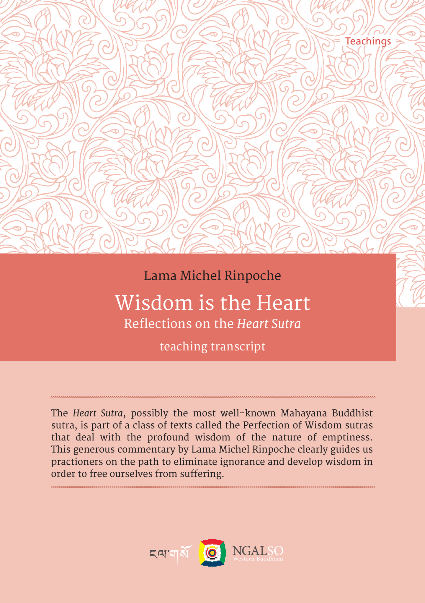 Wisdom is the Heart - Reflections on the Heart Sutra