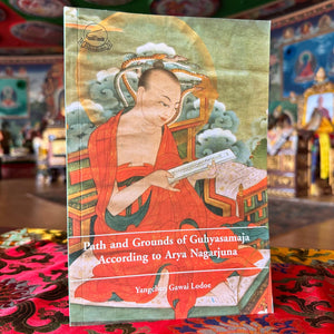 Paths and Grounds of Guhyasamaja according to Arya Nagarjuna