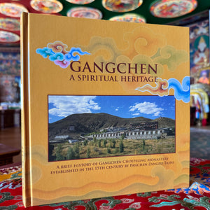 Gangchen - A Spiritual Heritage