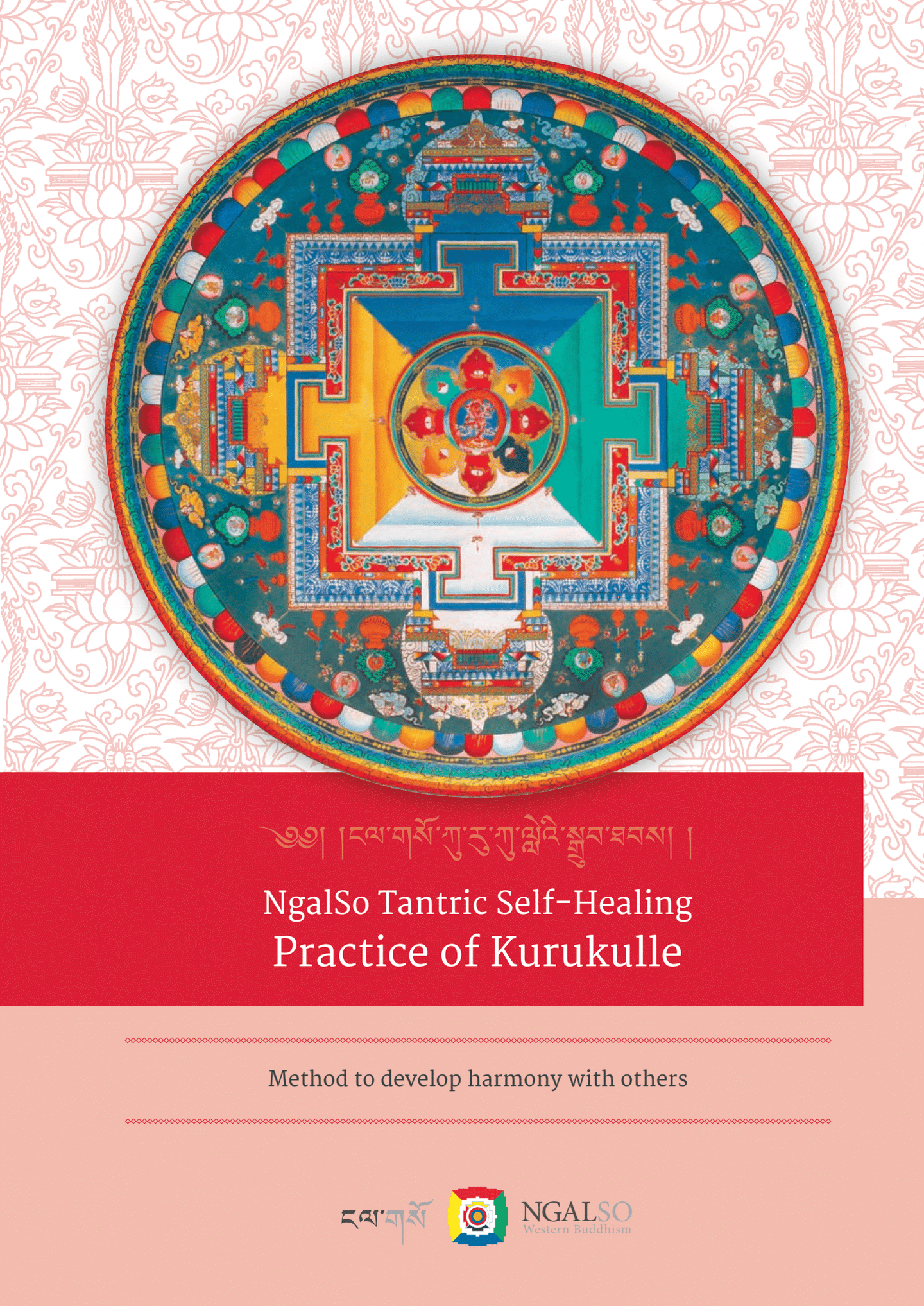 Practice of Kurukulle - Method to develop harmony with others