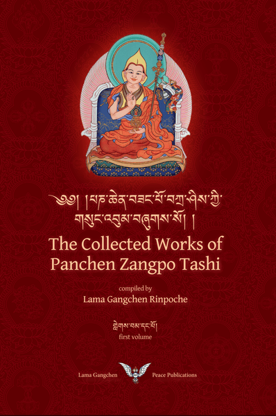 The Collected Works of Panchen Zangpo Tashi Volume 1
