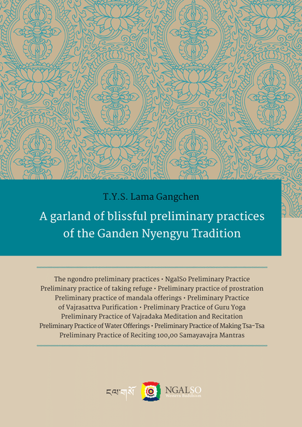 A garland of blissful preliminary practices of the Ganden Nyengyu Tradition