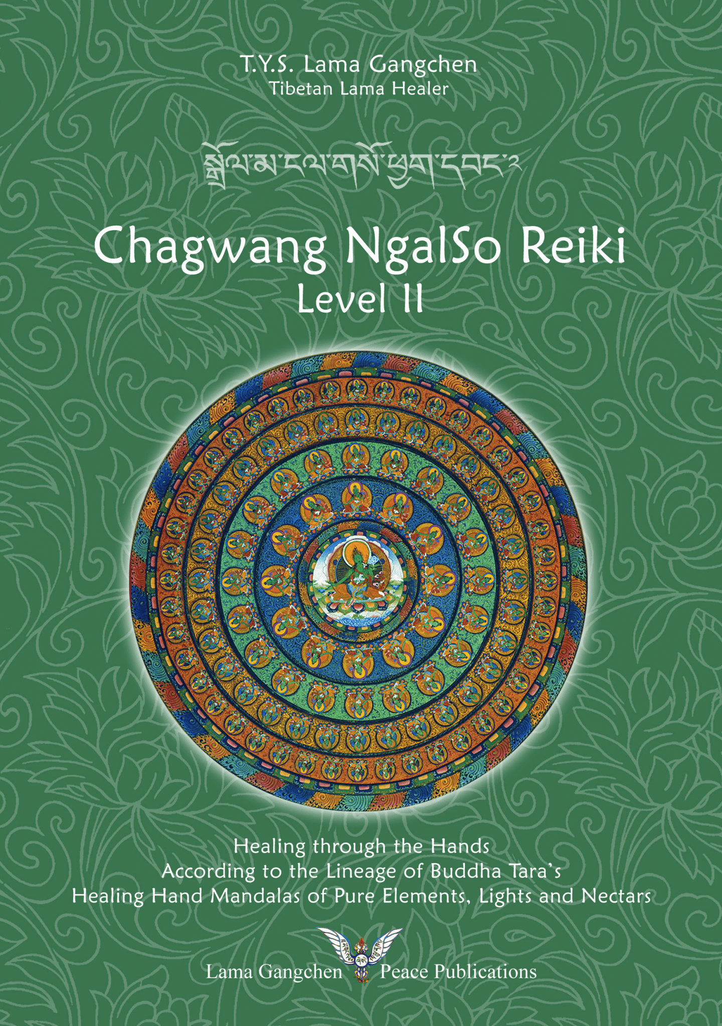 Chagwang Ngalso Reiki - Level II