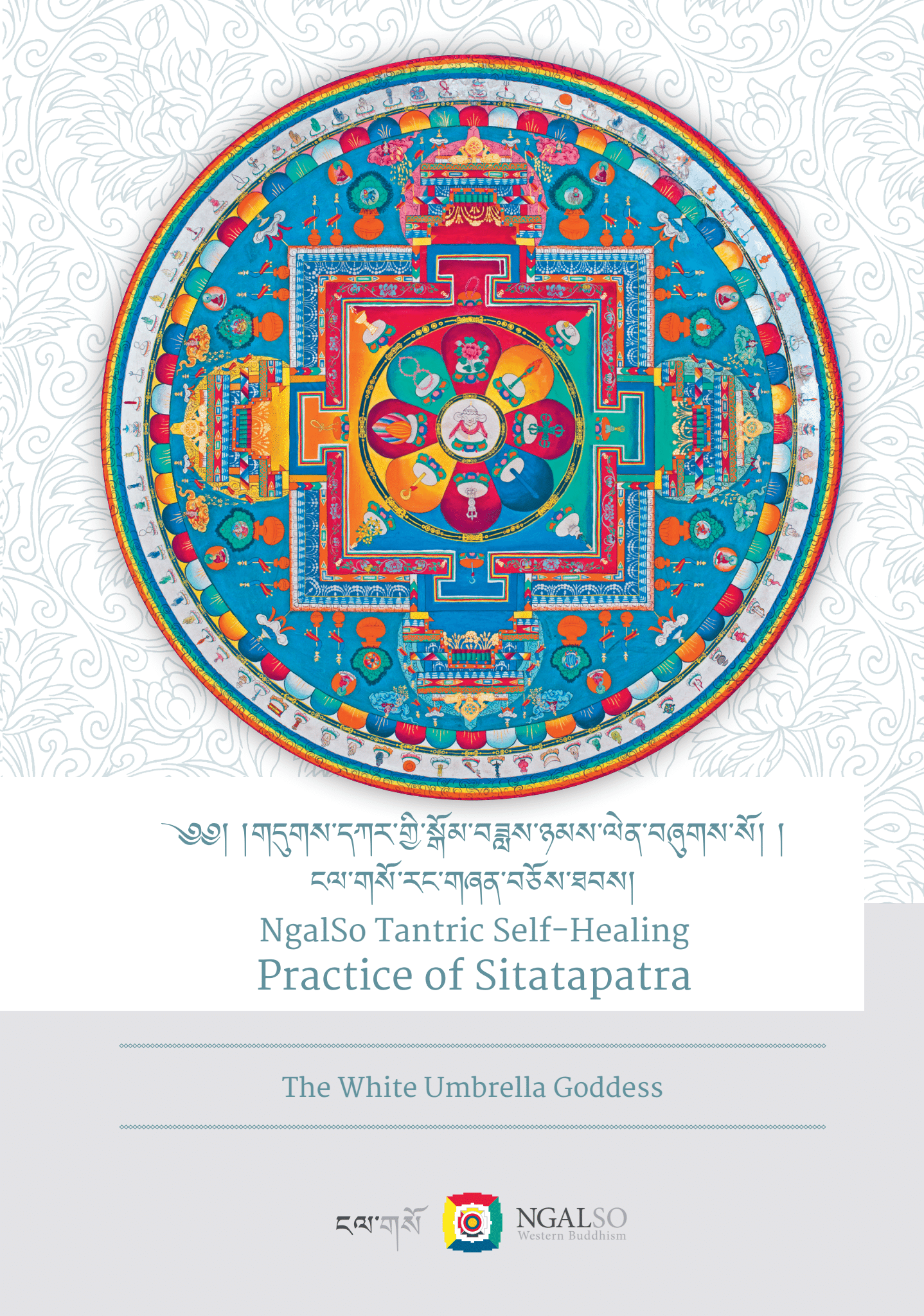 Practice of Sitatapatra - The white umbrella Goddess