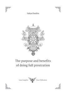 The purpose and benefits of doing full prostration
