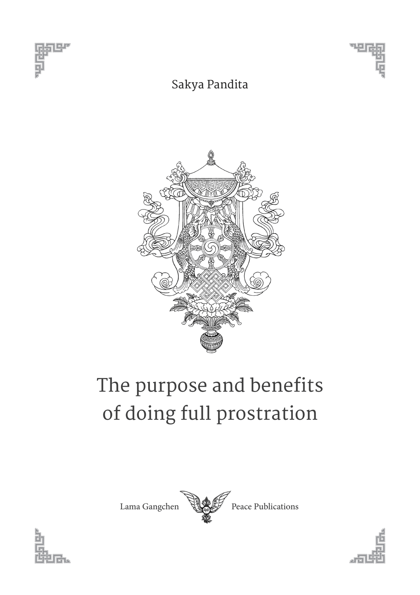 The purpose and benefits of doing full prostration